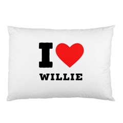 I Love Willie Pillow Case by ilovewhateva