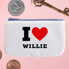 I Love Willie Large Coin Purse by ilovewhateva