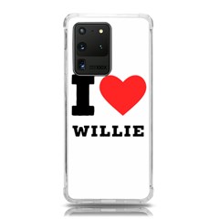 I Love Willie Samsung Galaxy S20 Ultra 6 9 Inch Tpu Uv Case