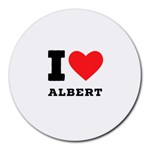 I love albert Round Mousepad Front