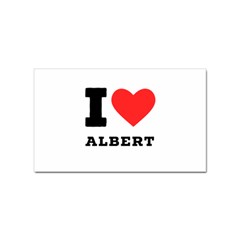 I Love Albert Sticker (rectangular) by ilovewhateva