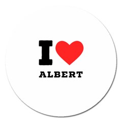 I Love Albert Magnet 5  (round) by ilovewhateva