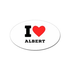 I Love Albert Sticker Oval (100 Pack) by ilovewhateva