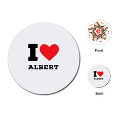 I Love Albert Playing Cards Single Design (round) by ilovewhateva