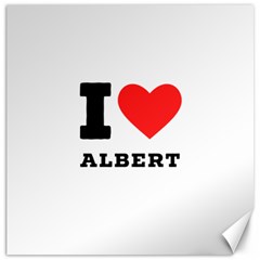 I Love Albert Canvas 12  X 12  by ilovewhateva