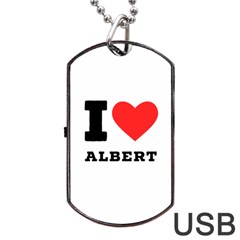 I Love Albert Dog Tag Usb Flash (one Side) by ilovewhateva