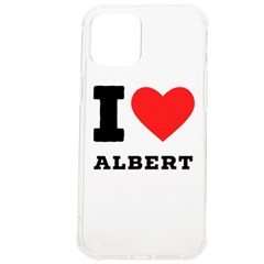 I Love Albert Iphone 12 Pro Max Tpu Uv Print Case by ilovewhateva