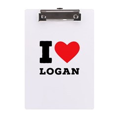 I Love Logan A5 Acrylic Clipboard by ilovewhateva