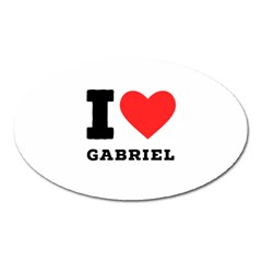 I Love Gabriel Oval Magnet by ilovewhateva