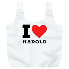 I Love Harold Full Print Recycle Bag (xl) by ilovewhateva