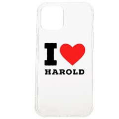 I Love Harold Iphone 12 Pro Max Tpu Uv Print Case by ilovewhateva