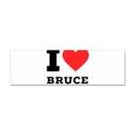 I love bruce Sticker Bumper (10 pack) Front