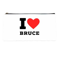 I Love Bruce Pencil Case by ilovewhateva