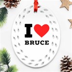 I love bruce Ornament (Oval Filigree) Front