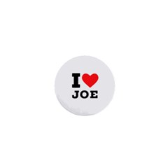 I Love Joe 1  Mini Magnets by ilovewhateva