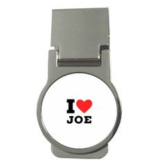 I Love Joe Money Clips (round)  by ilovewhateva