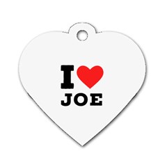 I Love Joe Dog Tag Heart (two Sides) by ilovewhateva