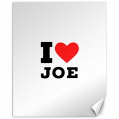 I Love Joe Canvas 11  X 14  by ilovewhateva