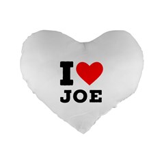 I Love Joe Standard 16  Premium Heart Shape Cushions by ilovewhateva