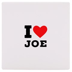 I Love Joe Uv Print Square Tile Coaster  by ilovewhateva