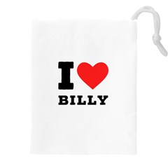 I Love Billy Drawstring Pouch (5xl) by ilovewhateva