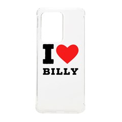 I Love Billy Samsung Galaxy S20 Ultra 6 9 Inch Tpu Uv Case by ilovewhateva