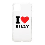 I love billy iPhone 11 Pro Max 6.5 Inch TPU UV Print Case Front