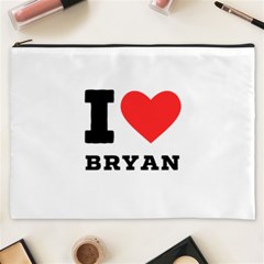 I Love Bryan Cosmetic Bag (xxxl) by ilovewhateva