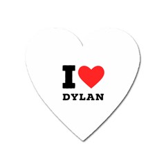 I Love Dylan  Heart Magnet by ilovewhateva