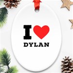 I love Dylan  Oval Ornament (Two Sides) Front