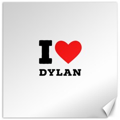 I Love Dylan  Canvas 16  X 16  by ilovewhateva