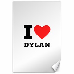 I Love Dylan  Canvas 24  X 36  by ilovewhateva