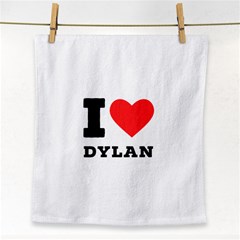 I Love Dylan  Face Towel by ilovewhateva