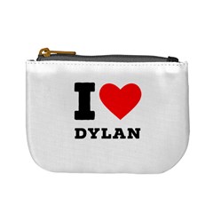 I Love Dylan  Mini Coin Purse by ilovewhateva