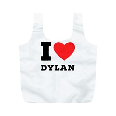 I Love Dylan  Full Print Recycle Bag (m) by ilovewhateva