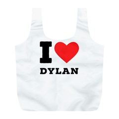 I Love Dylan  Full Print Recycle Bag (l) by ilovewhateva