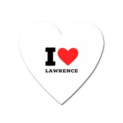 I Love Lawrence Heart Magnet by ilovewhateva