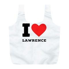 I Love Lawrence Full Print Recycle Bag (l) by ilovewhateva