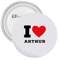 I Love Arthur 3  Buttons by ilovewhateva