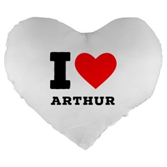 I Love Arthur Large 19  Premium Heart Shape Cushions by ilovewhateva