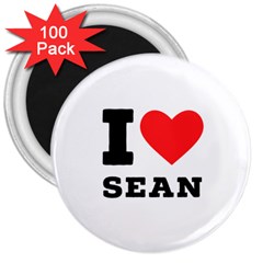 I Love Sean 3  Magnets (100 Pack) by ilovewhateva