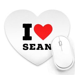 I Love Sean Heart Mousepad by ilovewhateva