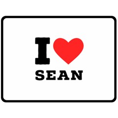 I Love Sean Fleece Blanket (large) by ilovewhateva