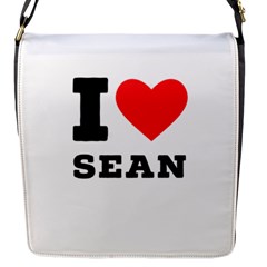 I Love Sean Flap Closure Messenger Bag (s) by ilovewhateva