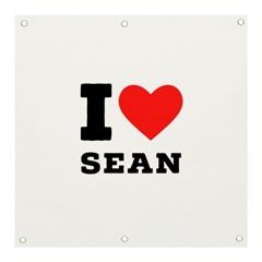 I Love Sean Banner And Sign 3  X 3  by ilovewhateva