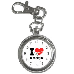 I Love Roger Key Chain Watches by ilovewhateva