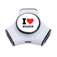 I Love Roger 3-port Usb Hub by ilovewhateva