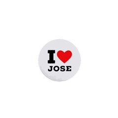 I Love Jose 1  Mini Buttons by ilovewhateva