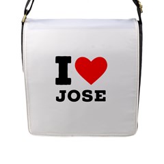 I Love Jose Flap Closure Messenger Bag (l) by ilovewhateva