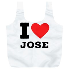 I Love Jose Full Print Recycle Bag (xl) by ilovewhateva